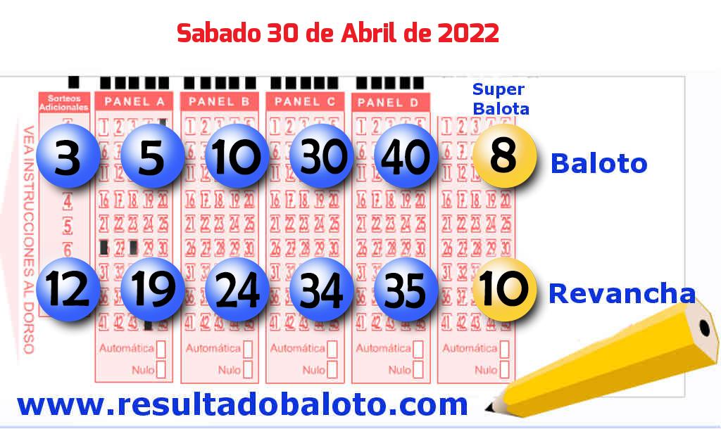 Baloto del Sábado 30 de Abril de 2022